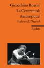 Gioacchino Rossini: La Cenerentola / Aschenputtel, Buch