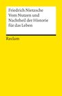 Friedrich Nietzsche: Vom Nutzen und Nachtheil der Historie für das Leben, Buch