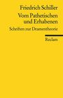 Friedrich Schiller: Vom Pathetischen und Erhabenen, Buch