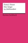 Franz J. Bauer, "Das >lange< 19. Jahrhundert", Reclam Sachbuch. Einfache, farbige Buchcovergestaltung in kräftigem Pink.