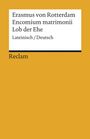 Erasmus von Rotterdam: Encomium matrimonii / Lob der Ehe, Buch