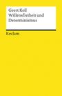 Geert Keil: Willensfreiheit und Determinismus, Buch
