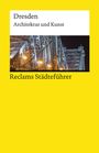 Barbara Borngässer: Reclams Städteführer Dresden, Buch