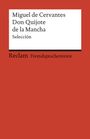 Miguel de Cervantes Saavedra: El ingenioso hidalgo Don Quijote de la Mancha, Buch