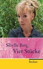 Sibylle Berg: Vier Stücke, Buch