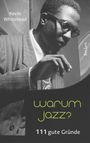 : Warum Jazz?, Buch