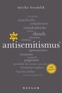 Micha Brumlik: Antisemitismus. 100 Seiten, Buch