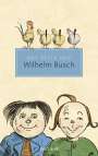 Wilhelm Busch: Das Beste von Wilhelm Busch, Buch