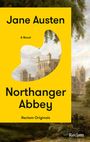 Jane Austen: Northanger Abbey. A Novel, Buch