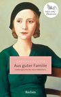 Gabriele Reuter: Aus guter Familie. Leidensgeschichte eines Mädchens, Buch