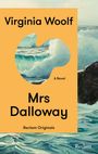 Virginia Woolf: Mrs Dalloway. A Novel, Buch