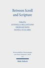 "Between Scroll and Scripture" ist der Titel. Herausgegeben von Antonella Bellantuono, Eberhard Bons und Daniela Scialabba.
