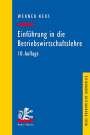 Werner Neus: Einführung in die Betriebswirtschaftslehre aus institutionenökonomischer Sicht, Buch