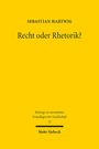 Sebastian Hartwig: Recht oder Rhetorik?, Buch