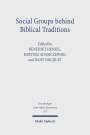 : Social Groups behind Biblical Traditions, Buch
