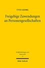 Yves Georg: Freigebige Zuwendungen an Personengesellschaften, Buch