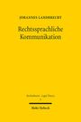 Johannes Landbrecht: Rechtssprachliche Kommunikation, Buch