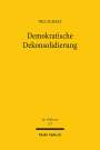 Nils Schaks: Demokratische Dekonsolidierung, Buch