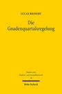 Lucas Reinert: Die Gnadenquartalsregelung, Buch