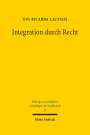 Eva Ricarda Lautsch: Integration durch Recht, Buch