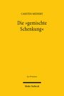 Carsten Meinert: Die "gemischte Schenkung", Buch