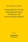 Silvia Pernice-Warnke: Demographischer Wandel, altersgruppenbezogene Partizipation und Generationengerechtigkeit, Buch