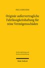 Paul Schulteß: Originär außervertragliche Fahrlässigkeitshaftung für reine Vermögensschäden, Buch