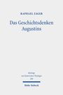 Raphael Zager: Das Geschichtsdenken Augustins, Buch