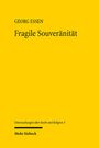 Georg Essen: Fragile Souveränität, Buch