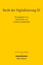 "Recht der Digitalisierung III" von Arno Kahl und Werner Schroeder, Internet und Gesellschaft 45, Mohr Siebeck. Gelber Hintergrund.