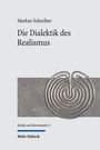 Markus Schreiber: Die Dialektik des Realismus, Buch