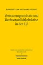 Konstantina-Antigoni Poulou: Vertrauensgrundsatz und Rechtsstaatlichkeitskrise in der EU, Buch