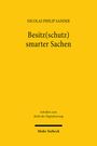 Nicolas Philip Sander: Besitz(schutz) smarter Sachen, Buch