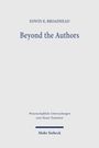 EDWIN K. BROADHEAD, „Beyond the Authors“, „Wissenschaftliche Untersuchungen zum Neuen Testament“, Mohr Siebeck.
