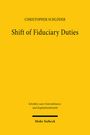 Christopher Schlöder: Shift of Fiduciary Duties, Buch