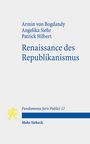 Armin Von Bogdandy: Renaissance des Republikanismus, Buch