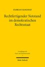 Florian Slogsnat: Rechtfertigender Notstand im demokratischen Rechtsstaat, Buch