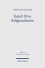 Christian Kamleiter: Rudolf Ottos Religionstheorie, Buch