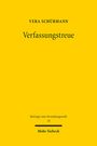 Vera Schürmann: Verfassungstreue, Buch