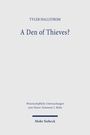 Tyler Hallstrom: A Den of Thieves?, Buch