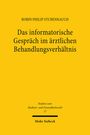 Robin Philip Stubenrauch: Das informatorische Gespräch im ärztlichen Behandlungsverhältnis, Buch