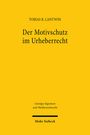 Tobias R. Lantwin: Der Motivschutz im Urheberrecht, Buch
