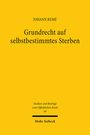 Johann Remé: Grundrecht auf selbstbestimmtes Sterben, Buch