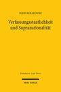 Rodin Robakowski: Verfassungsstaatlichkeit und Supranationalität, Buch