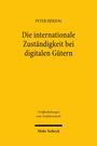 Peter Herzog: Die internationale Zuständigkeit bei digitalen Gütern, Buch