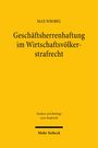 Max Wrobel: Geschäftsherrenhaftung im Wirtschaftsvölkerstrafrecht, Buch
