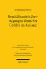 Maximilian Möstl: Geschäftsanteilsübertragungen deutscher GmbHs im Ausland, Buch