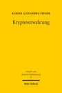 Karina Alexandra Steger: Kryptoverwahrung, Buch