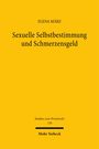 Elena März: Sexuelle Selbstbestimmung und Schmerzensgeld, Buch
