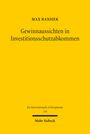 Max Ransiek: Gewinnaussichten in Investitionsschutzabkommen, Buch